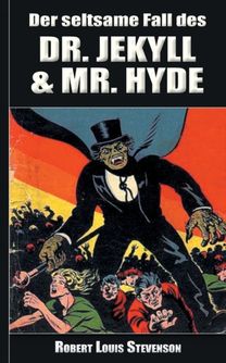 Seltsame Fall Des Dr. Jekyll Und Mr. Hyde Seltsame Fall Des Dr. Jekyll Und Mr. Hyde