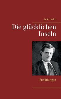 Die Glï¿½Cklichen Inseln