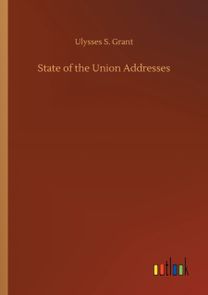 State of the Union Addresses State of the Union Addresses