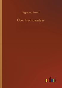 Ueber Psychoanalyse Ueber Psychoanalyse