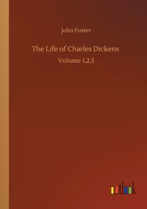 Life of Charles Dickens