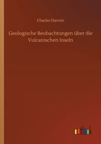 Geologische Beobachtungen Uber Die Vulcanischen Inseln