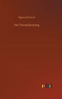 Die Traumdeutung Die Traumdeutung