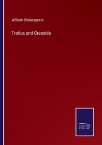 Troilus Und Cressida