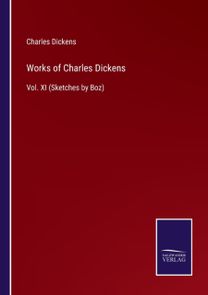 Works of Charles Dickens Works of Charles Dickens