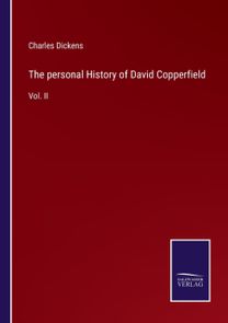Personal History of David Copperfield Personal History of David Copperfield