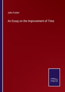 Essay on the Improvement of Time