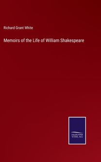 Memoirs of the Life of William Shakespeare