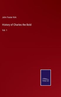 History of Charles the Bold