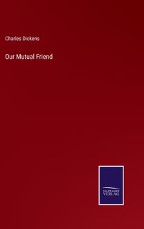 Our Mutual Friend