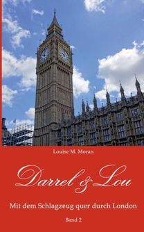 Darrel & Lou - Mit Dem Schlagzeug Quer Durch London