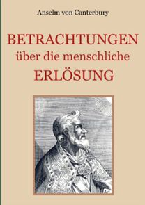 Betrachtungen Uber Die Menschliche Erloesung