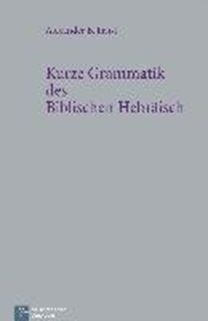Kurze Grammatik Des Biblischen Hebraisch