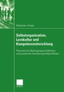 Selbstorganisation, Lernkultur Und Kompetenzentwicklung