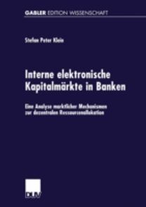 Interne Elektronische Kapitalmarkte in Banken