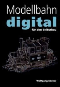 Modellbahn Digital Fur Den Selbstbau