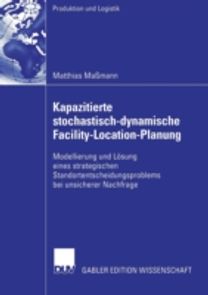 Kapazitierte Stochastisch-Dynamische Facility-Location-Planung