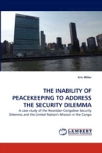 Inability of Peacekeeping to Address the Security Dilemma