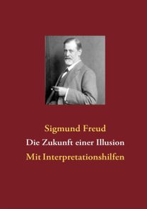Zukunft Einer Illusion Zukunft Einer Illusion