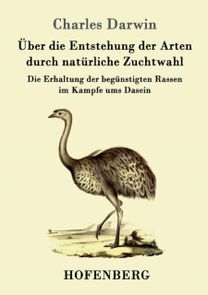 Ueber Die Entstehung Der Arten Durch Naturliche Zuchtwahl