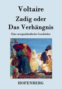 Zadig Oder Das Verhangnis