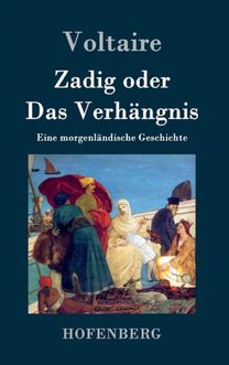 Zadig Oder Das Verhangnis