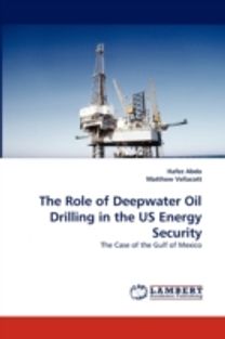 Role of Deepwater Oil Drilling in the Us Energy Security
