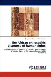 African Philosophic Discourse of Human Rights African Philosophic Discourse of Human Rights