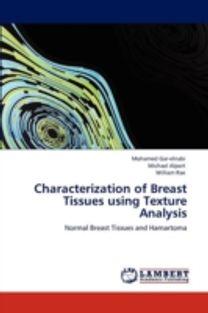 Characterization of Breast Tissues Using Texture Analysis Characterization of Breast Tissues Using Texture Analysis