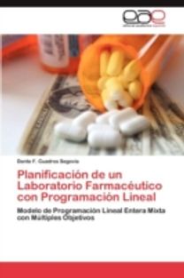 Planificacion De Un Laboratorio Farmaceutico Con Programacion Lineal Planificacion De Un Laboratorio Farmaceutico Con Programacion Lineal