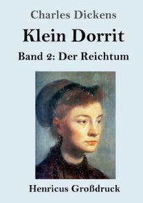 Klein Dorrit (Grossdruck) Klein Dorrit (Grossdruck)