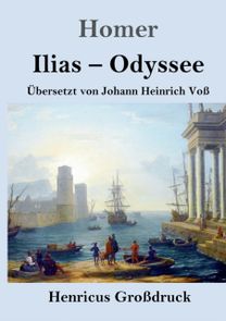 Ilias / Odyssee (Grossdruck)