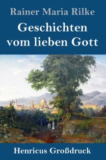 Geschichten Vom Lieben Gott (Grossdruck)