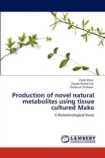 Production of Novel Natural Metabolites Using Tissue Cultured Mako