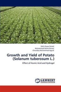 Growth and Yield of Potato (Solanum Tuberosum l.)