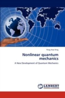 Nonlinear Quantum Mechanics