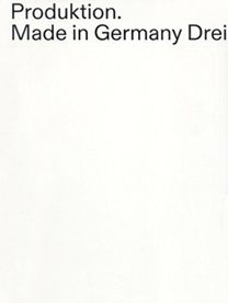 Production Made in Germany Three