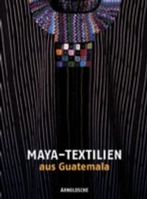 Maya Textiles from Guatemala