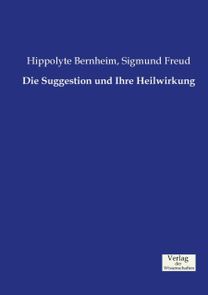 Suggestion Und Ihre Heilwirkung