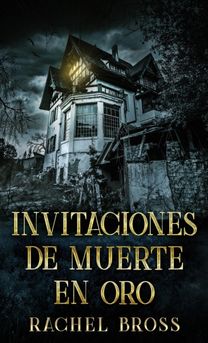Invitaciones De Muerte en Oro