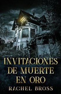 Invitaciones De Muerte en Oro