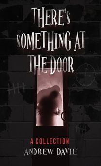 There's Something at the Door
