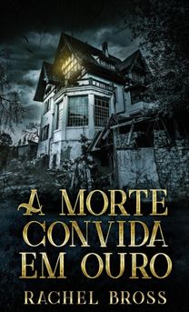 Morte Convida Em Ouro