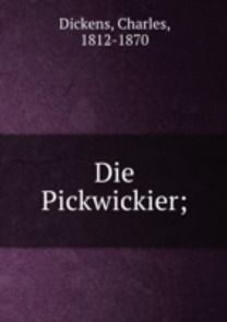 Die Pickwickier
