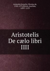 Aristotelis De Caelo Libri Iiii
