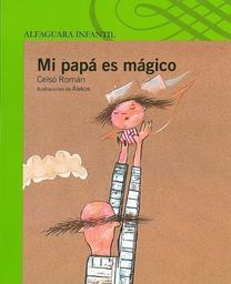 Mi Papá Es Mágico