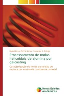 Processamento De Molas Helicoidais De Alumina Por Gelcasting