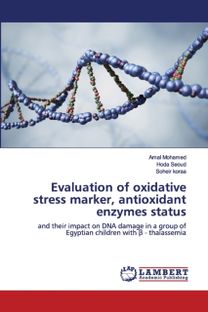 Evaluation of Oxidative Stress Marker, Antioxidant Enzymes Status