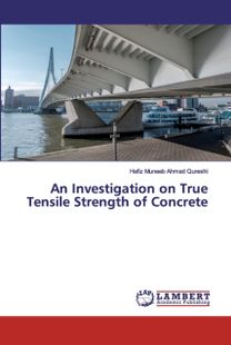 Investigation on True Tensile Strength of Concrete