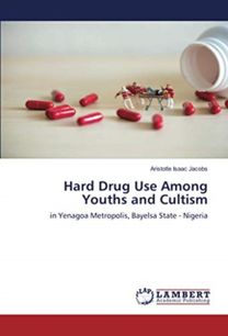 Hard Drug Use Among Youths and Cultism